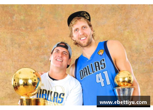 ebet易博体育官方网站诺维茨基：德国之光，NBA传奇 - 副本